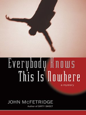 cover image of Everybody Knows This Is Nowhere